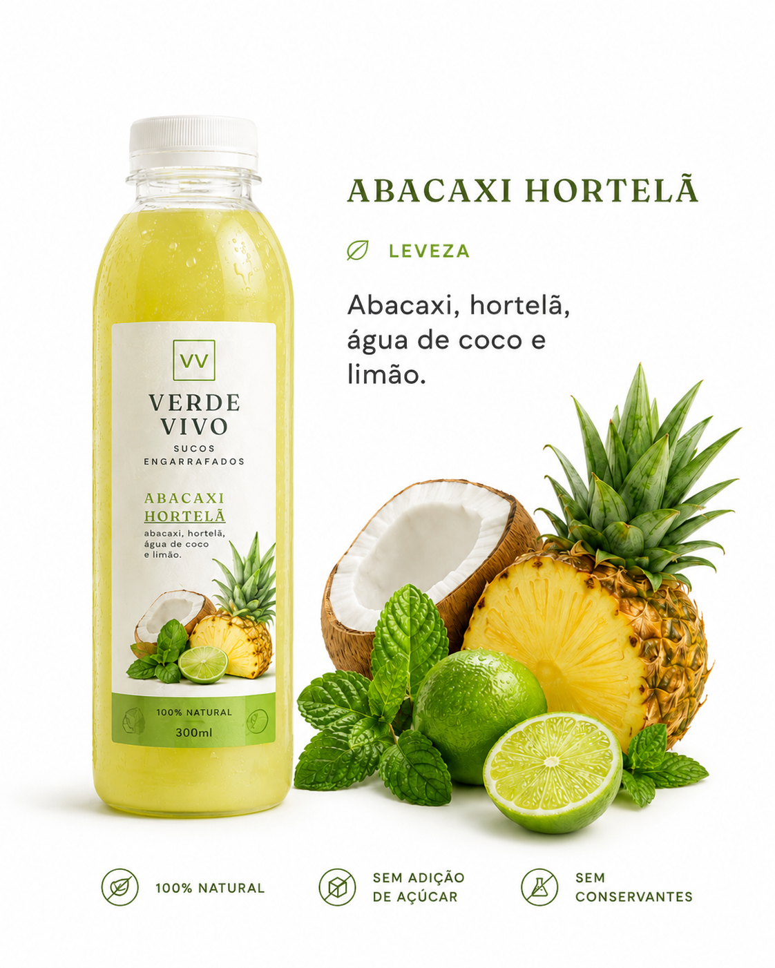Sabor Abacaxi Hortelã com abacaxi, hortelã, água de coco e limão